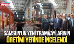 Samsun’un yeni tramvaylarının üretimi yerinde incelendi