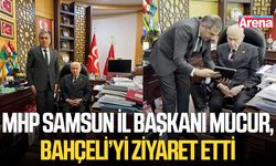 MHP Samsun İl Başkanı Mucur, Bahçeli’yi ziyaret etti