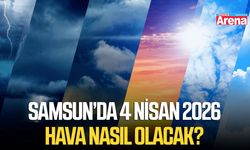 Samsun’da 4 Nisan 2026 hava nasıl olacak?