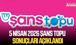 5 Nisan 2026 Şans Topu sonuçları açıklandı
