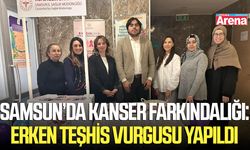 Samsun’da kanser farkındalığı: Erken teşhis vurgusu yapıldı