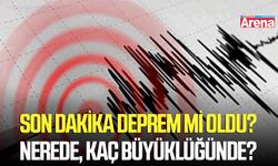 Son dakika deprem mi oldu! Nerede, kaç büyüklüğünde?