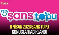 8 Nisan 2026 Şans Topu sonuçları açıklandı