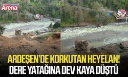 Ardeşen’de korkutan heyelan! Dere yatağına dev kaya düştü