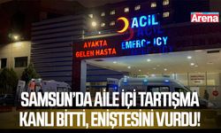 Samsun’da aile içi tartışma kanlı bitti, eniştesini vurdu!