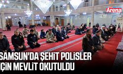 Samsun'da şehit polisler için mevlit okutuldu