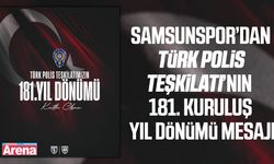Samsunspor'dan Türk Polis Teşkilatının 181'inci kuruluş yıl dönümü mesajı