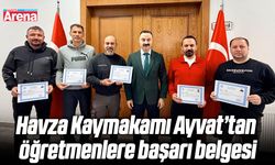 Havza Kaymakamı Ayvat’tan öğretmenlere başarı belgesi