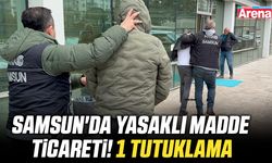 Samsun'da yasaklı madde ticareti! 1 tutuklama