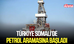 Türkiye Somali’de petrol aramasına başladı