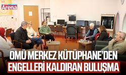 OMÜ Merkez Kütüphane’den engelleri kaldıran buluşma