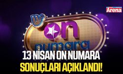 13 Nisan On Numara sonuçları açıklandı!