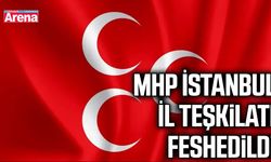 MHP İstanbul İl Teşkilatı feshedildi