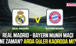 Real Madrid - Bayern Münih maçı ne zaman?
