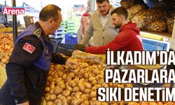 İlkadım’da pazarlara sıkı denetim