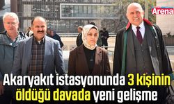 Akaryakıt istasyonunda 3 kişinin öldüğü davada yeni gelişme