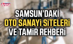 Samsun’da oto sanayi siteleri ve tamir rehberi