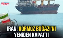 İran, Hürmüz Boğazı'nı yeniden kapattı