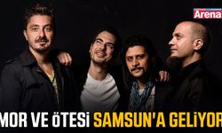 Mor ve Ötesi Samsun'a geliyor