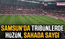 Samsun'da tribünlerde hüzün, sahada saygı