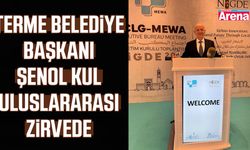 Terme Belediye Başkanı Şenol Kul uluslararası zirvede