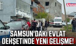 Samsun'daki evlat dehşetinde yeni gelişme!