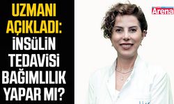 Uzmanı açıkladı: İnsülin tedavisi bağımlılık yapar mı?