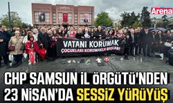 CHP Samsun İl Örgütü'nden 23 Nisan’da sessiz yürüyüş