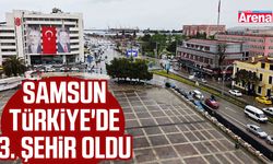 Samsun Türkiye'de 3. şehir oldu