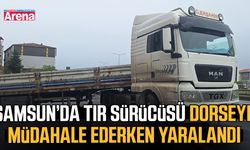 Samsun’da tır sürücüsü dorseye müdahale ederken yaralandı