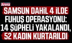 Samsun dahil 4 ilde fuhuş operasyonu
