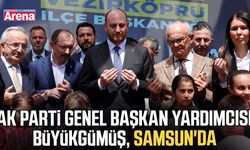 AK Parti Genel Başkan Yardımcısı Büyükgümüş, Samsun'da