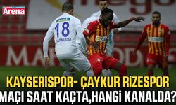 Kayserispor- Çaykur Rizespor maçı saat kaçta, hangi kanalda?