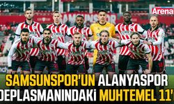 Samsunspor'un Alanyaspor deplasmanındaki muhtemel 11'i