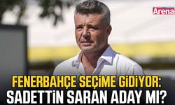 Fenerbahçe seçime gidiyor: Sadettin Saran aday mı?