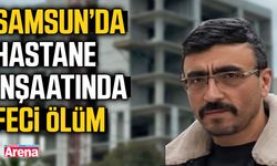 Samsun'da hastane inşaatında korkunç iş kazası!