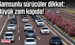 Samsunlu sürücüler dikkat: Büyük zam kapıda!