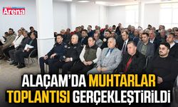 Alaçam’da muhtarlar toplantısı gerçekleştirildi