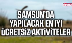Samsun’da yapılacak en iyi ücretsiz aktiviteler