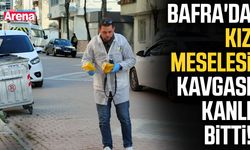 Bafra'da kız meselesi kavgası kanlı bitti!