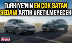 Türkiye’nin en çok satan sedanı artık üretilmeyecek
