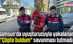 Samsun'da uyuşturucuyla yakalanan şahsın savunması tutmadı