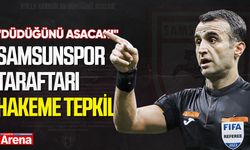 Samsunspor taraftarı da hakeme tepkili: "Düdüğünü asacak!"
