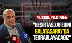 Yüksel Yıldırım: "Beşiktaş zaferini Galatasaray’da tekrarlayacağız"