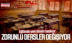 Eğitimde yeni dönem başlıyor: Zorunlu dersler değişiyor