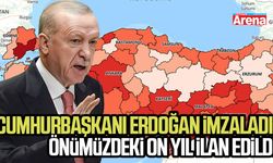 Cumhurbaşkanı Erdoğan imzaladı: Önümüzdeki on yıl ilan edildi