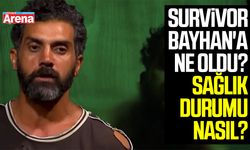 Survivor Bayhan'a ne oldu? Sağlık durumu nasıl?