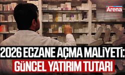 2026 eczane açma maliyeti: Güncel yatırım tutarı