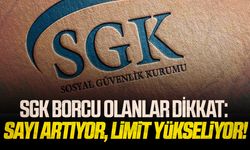 SGK borcu olanlar dikkat: Sayı artıyor, Limit yükseliyor!