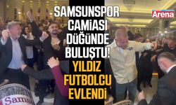 Samsunspor camiası düğünde buluştu!